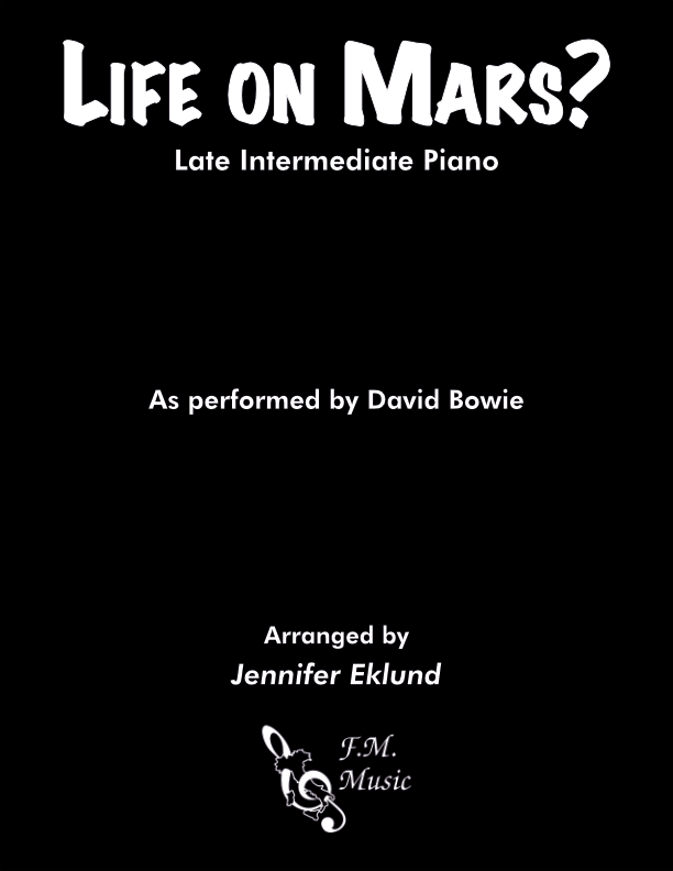 Life on Mars (Late Intermediate Piano) By David Bowie F.M. Sheet
